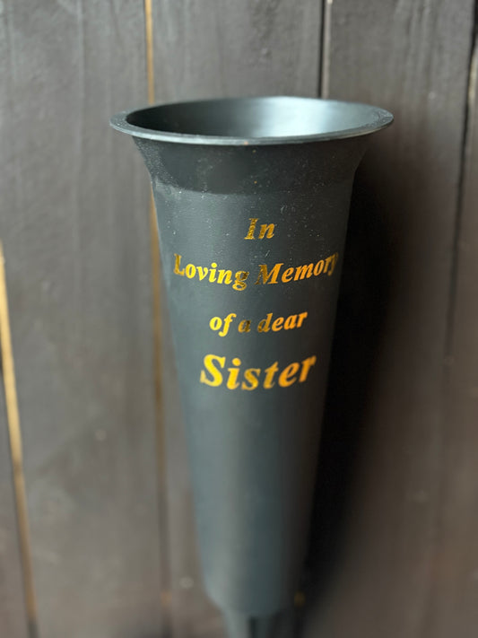 GRAVE VASE SPIKE IN LOVING MEMORY SISTER