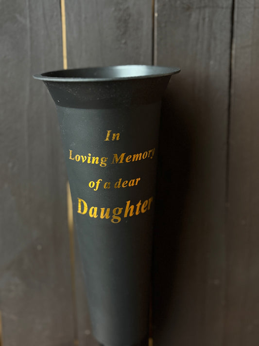 GRAVE VASE SPIKE IN LOVING MEMORY DAUGHTER