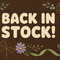 BACK IN STOCK